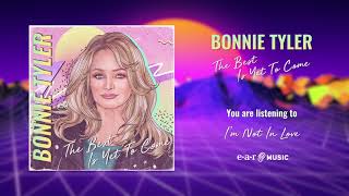 Bonnie Tyler  Im Not in Love Official Audio [upl. by Adley]