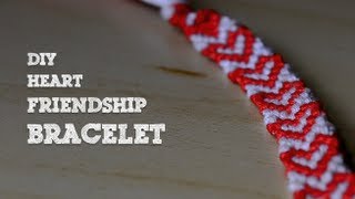 DIY Heart Friendship Bracelet [upl. by Ogirdor]