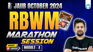 JAIIB Oct 2024 RBWM Marathon  JAIIB RBWM Module A Marathon  JAIIB RBWM Marathon Olivebaord  RBWM [upl. by Lilyan]