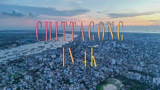 Aerial view of Chittagong City in 4K  ALTITUDE AERIAL [upl. by Anirbac313]