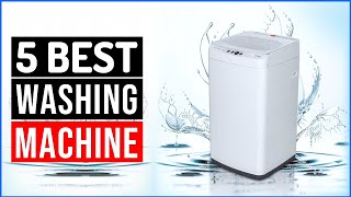 2024 Best Washing Machines  TOP 5 Picks Best Review [upl. by Horacio]