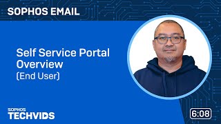 Sophos Email Self Service Portal Overview End Users [upl. by Eustacia]