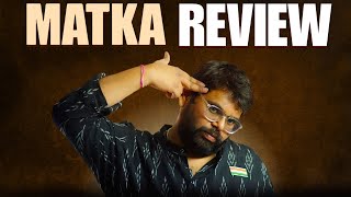 Matka Review  Varun Tej  Meenakshi Chaudhary  Nora Fatehi [upl. by Nnair76]