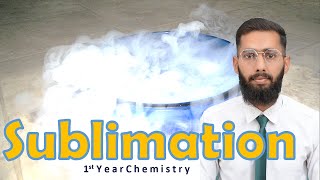 Sublimation  2nd Chapter  1st Year Chemistry  In Hindi  In Urdu [upl. by Camille]