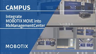 Tutorial Integrating MOBOTIX MOVE into MxManagementCenter 20 [upl. by Michaud]