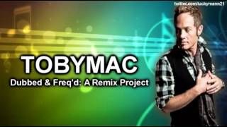 TobyMac  Showstopper Capital Kings Remix New Electronic Music Christian Pop 2012 [upl. by Merat]