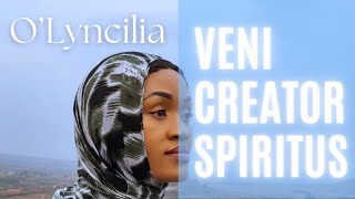 OLyncilia  Veni Creator Spiritus [upl. by Soilissav406]