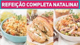 REFEIÇÃO COMPLETA NATALINA  Rocambole Recheado  Acompanhamentos  NATAL  Receitas de Minuto 421 [upl. by Assirt]