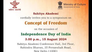 Symposium on Concept of Freedom  15th August 2024  New Delhi [upl. by Notsirk498]