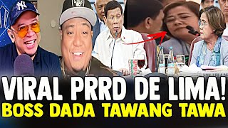 BANAT BY BOSS DADA GRABI TAWANG TAWA KAY PRRD AT DE LIMA VIRAL [upl. by Dearborn370]