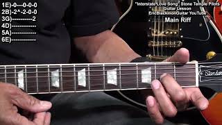 How To Play INTERSTATE LOVE SONG Stone Temple Pilots Guitar Tutorial EricBlackmonGuitar [upl. by Ecinna314]