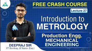 FREE CRASH COURSE  Lecture 27  Introduction to Metrology  Production Engineering  ME [upl. by Ahsenahs]