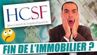 Estce que le HCSF signe la fin du crédit immobilier pour les investisseurs [upl. by Gemini]