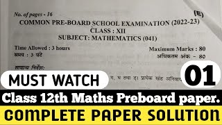 Class 12 maths pre board paper 2023 solution  CBSE BOARD Session 202324  Doe Delhi  Part  01 [upl. by Xino]