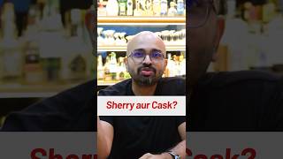 Sherry cask finish single malt whisky kya hai [upl. by Kathrine735]