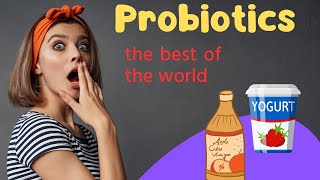 The Best Probiotics in the World Unveiled [upl. by Gardell498]