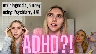 My ADHD diagnosis journey using PsychiatryUK [upl. by Jurkoic591]