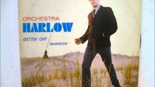 Guarachita  ORCHESTRA HARLOW [upl. by Narot]