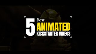 5 Best Animated Kickstarter Videos That Took Fundraising Campaigns To The Next Level [upl. by Sharman]