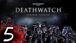 Warhammer 40K Deathwatch Gameplay  Lets Play  Part 5 [upl. by Oicatsana]