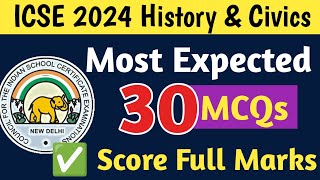 Most Important MCQ On History amp Civics ICSe Class 10  Last Minute Revision  ICSE 10 2024 [upl. by Mairim]