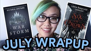 👑 july wrapup warstorm six of crows amp more ♣️ [upl. by Paulson]