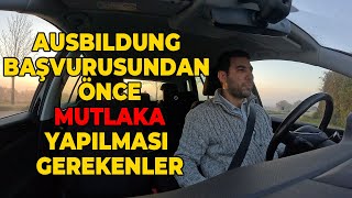 Ausbildung Başvurusundan Önce Yapılması Gerekenler [upl. by Artimid]