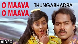 O Maava O Maava Video Song II Thungabhadra II Raghuvir Sindhu [upl. by Ibson]