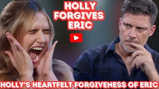 Biggest Update Holly Forgives Eric – The Heartwarming Moment That Changes Everything ❤️ [upl. by Wadleigh382]