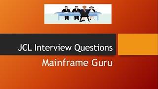 JCL Interview Questions and Answers for Freshers amp Experienced  Mainframe Guru  Most Important [upl. by Ulphia]