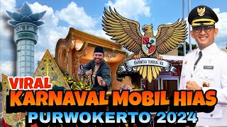 KARNAVAL MOBIL HIAS PURWOKERTO 2024 [upl. by Merchant887]