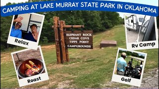 RV CAMPING GOLFING BIKING amp roasting at Lake Murray State Park in Oklahoma Ep 9 [upl. by Libove]