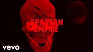 Tommy Lee Sparta  Spartan Empire Official Lyric Video [upl. by Mapes362]