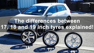 The differences between 17 18 and 19 inch tyres tested and explained [upl. by Airehs]