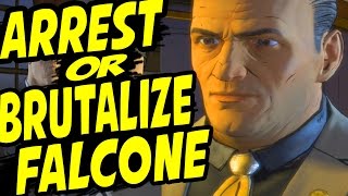 Batman The Telltale Series Episode 1 All Endings Chocies Brutalize Falcone amp Choice Arrest Falcone [upl. by Latoye]