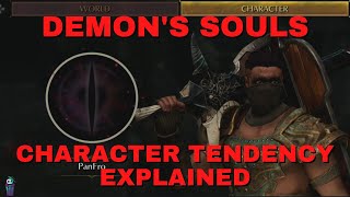 Demons Souls PS5  Character Tendency Explained [upl. by Aicilef]