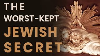 The WorstKept Jewish Secret [upl. by Dnomyad]