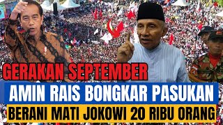 AMIEN RAIS BONGKAR PASUKAN BERANI MATI BELA JOKOWI DAN KELUARGANYA [upl. by Oicirbaf]