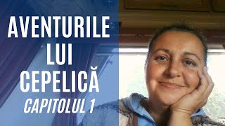 Aventurile lui Cepelică de Gianni Rodari [upl. by Toh]