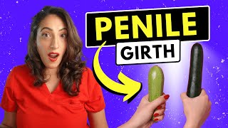 Scientifically Proven Ways to Increase Penile Girth A Urologist Explains [upl. by Laumas]