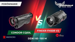 Porównanie Hikvision CONDOR CQ50L z InfiRay FINDER FH50R V2 DZIKI 60 150 [upl. by Giff]