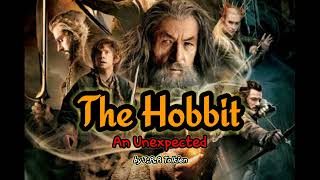 The Hobbit Chapter 1 An Unexpected By JRR Tolkien [upl. by Nonnerb823]