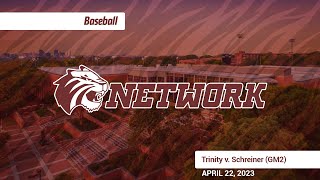 230422 NCAA Baseball  Trinity University vs Schreiner University Game 2 [upl. by Gene407]