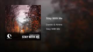 Danito amp Athina  Stay With Me [upl. by Ayn]