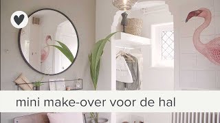 mini makeover voor de hal  vtwonen  tips [upl. by Tsyhtema]