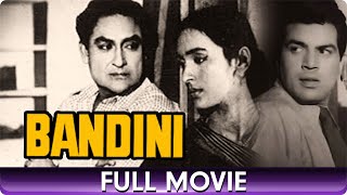 Bandini  Hindi Full Movie  Ashok Kumar Nutan Dharmendra [upl. by Apur479]