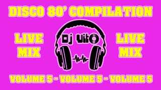 LE MIGLIORI CANZONI DEGLI ANNI 80  BEST HITS DISCO MUSIC COMPILATION 80  VOLUME 5  DISCOMIX [upl. by Zink]