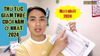 Hướng dẫn làm thủ tục giảm thuế cuối năm ở Nhật  Thủ tục điề chỉnh thuế cuối năm ở Nhật [upl. by Felecia]