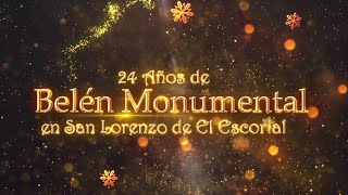 24 Años de Belén Monumental en San Lorenzo de El Escorial [upl. by Eimile]