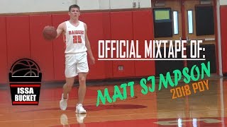 OFFICIAL MIXTAPE OF MATT SIMPSON 2018 Hillsborough County PLAYER OF THE YEAR [upl. by Keyek]